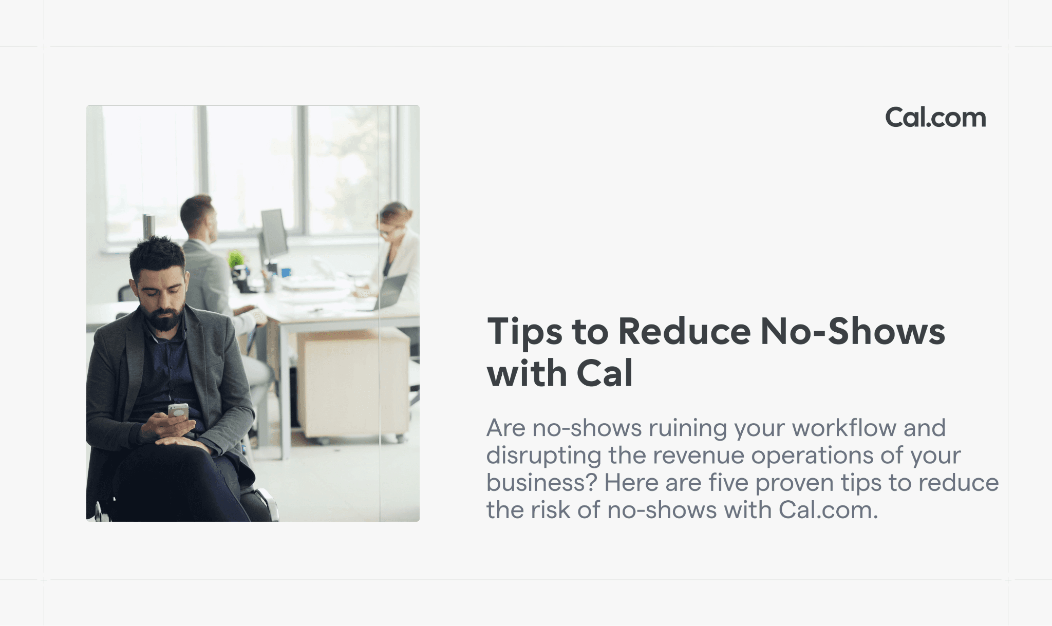 Man checking phone in office next to Cal.com no-shows blog title