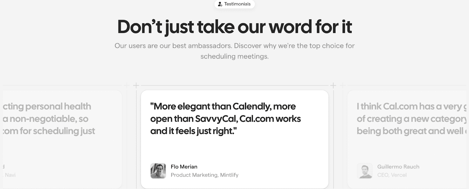 Cal.com testimonials showing how it's better than calendly and SavvyCal.