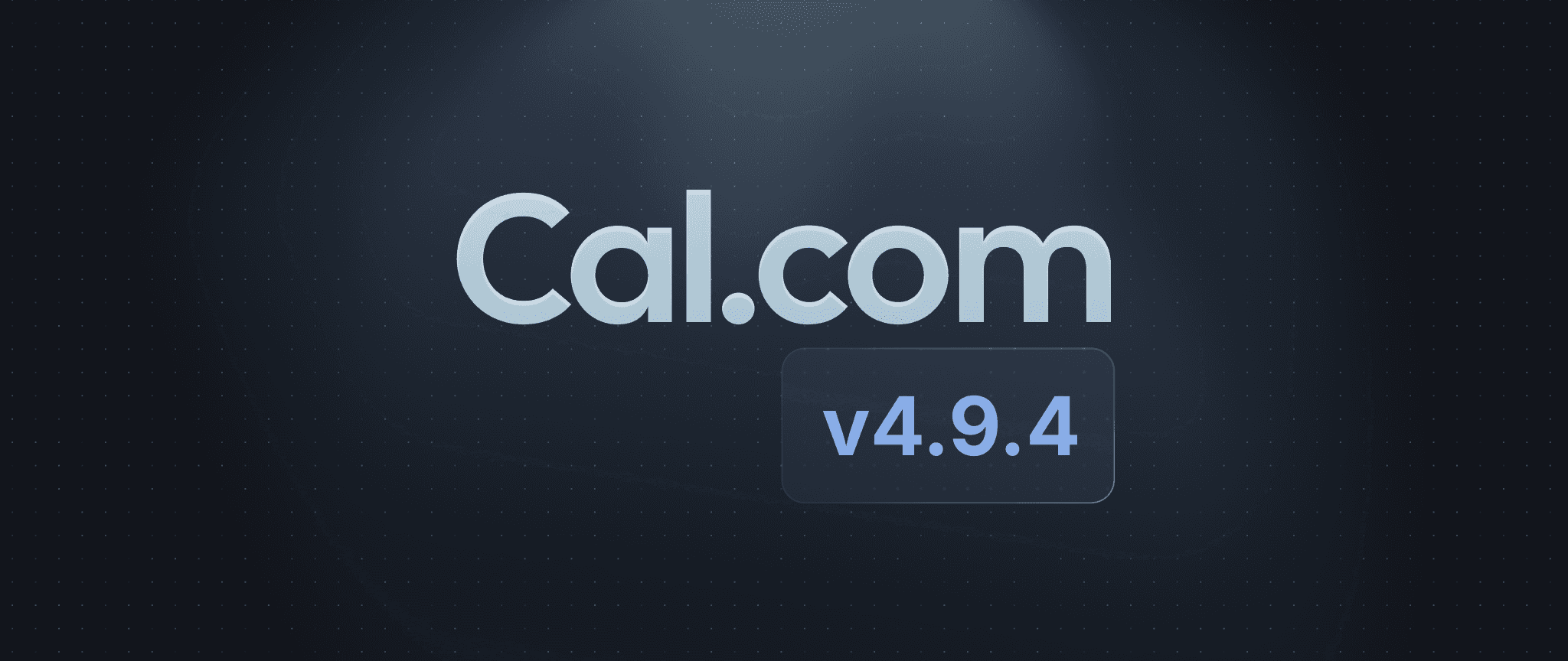 Cal.com v4.9.4 release banner
