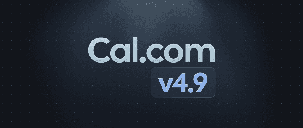 Cal.com v4.9 logo on dark spotlight background