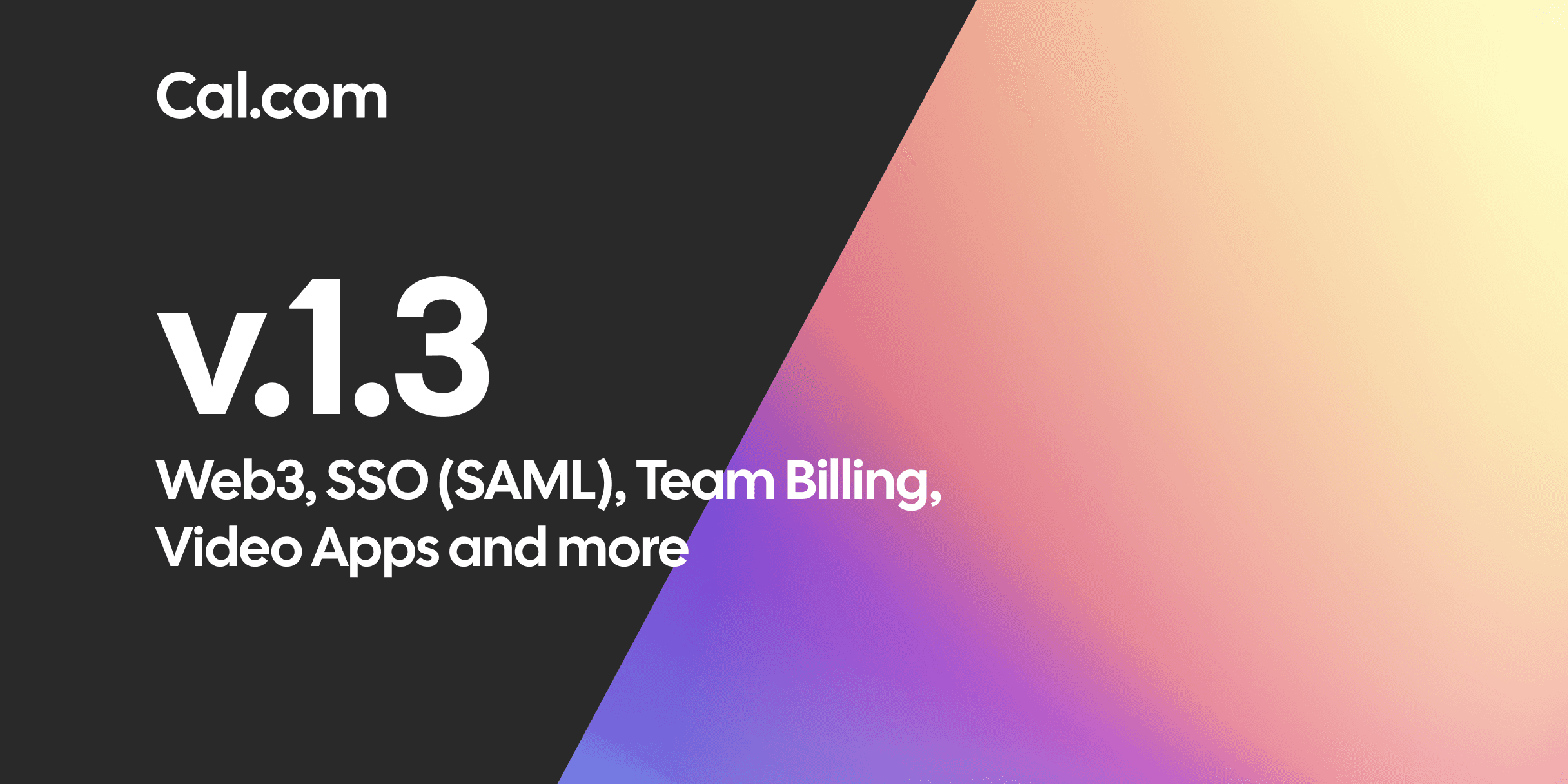 Cal.com v1.3 title card with gradient background