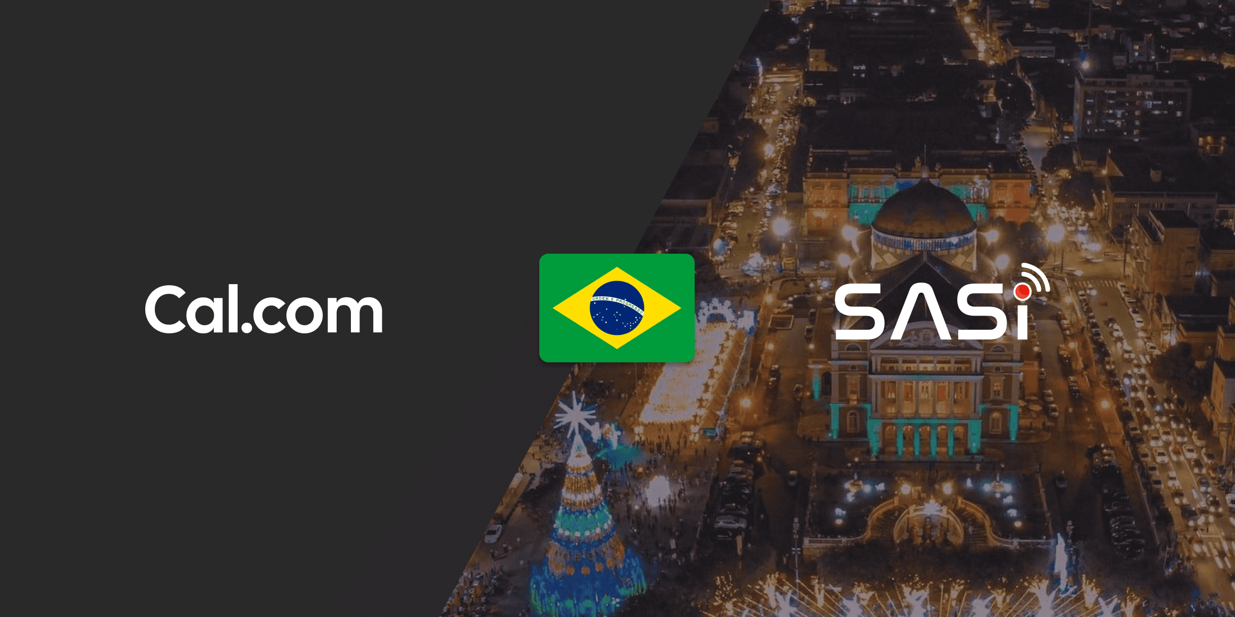 Cal.com and SASi logos over a Brazilian city skyline