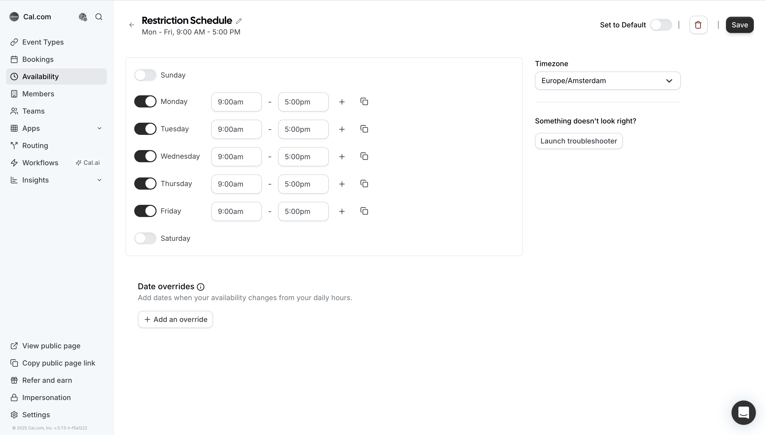Cal.com restriction schedule weekly availability settings