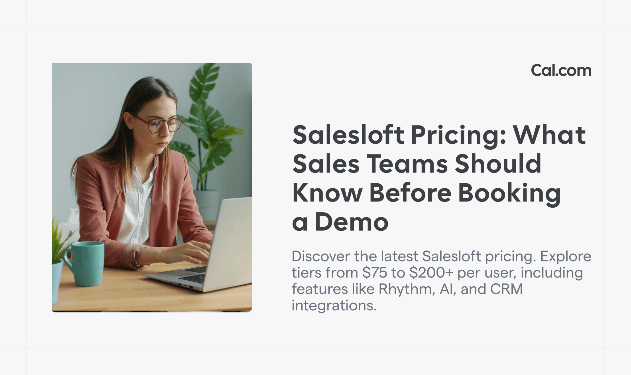 Cal.com Salesloft pricing article with woman working on laptop