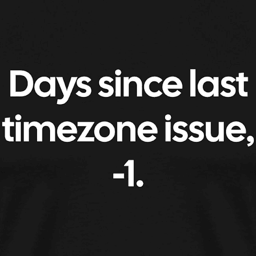Text graphic joking about timezone issues