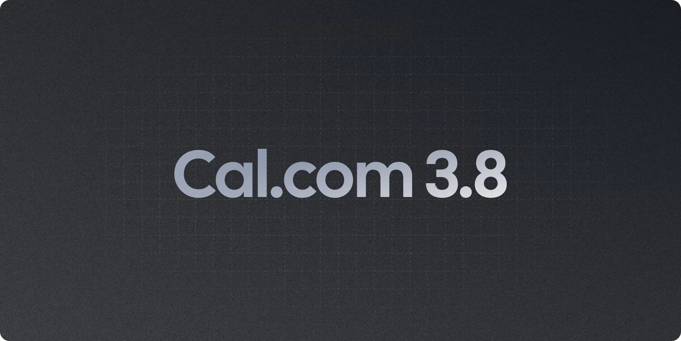 Cal.com 3.8 version release title card
